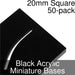 Miniature Bases, Square, 20mm (Paper Mini Slot), 3mm Black Acrylic (50) - LITKO Game Accessories
