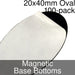 Miniature Base Bottoms, Oval, 20x40mm, Magnet (100) - LITKO Game Accessories