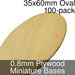 Miniature Bases, Oval, 35x60mm, 0.8mm Plywood (100)-Miniature Bases-LITKO Game Accessories