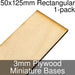Miniature Bases, Rectangular, 50x125mm, 3mm Plywood (1)-Miniature Bases-LITKO Game Accessories