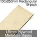 Miniature Bases, Rectangular, 100x250mm, 1.5mm Plywood (10)-Miniature Bases-LITKO Game Accessories