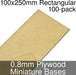 Miniature Bases, Rectangular, 100x250mm, 0.8mm Plywood (100)-Miniature Bases-LITKO Game Accessories