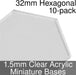 Miniature Bases, Hexagonal, 32mm, 1.5mm Clear (10)-Miniature Bases-LITKO Game Accessories