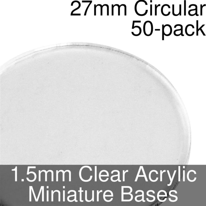 Miniature Bases, Circular, 27mm, 1.5mm Clear (50)-Miniature Bases-LITKO Game Accessories