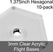 Flight Bases, Hexagonal, 1.375inch, 3mm Clear (10)-Flight Stands-LITKO Game Accessories
