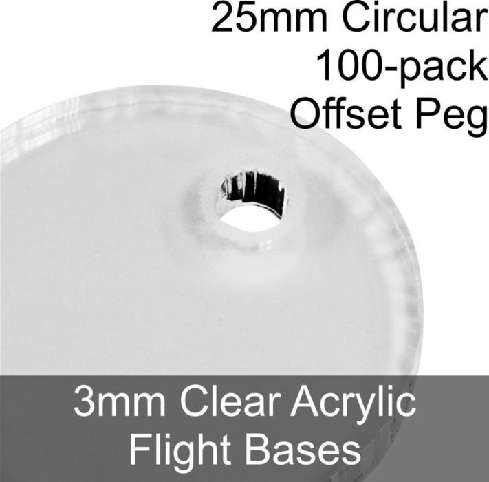 Flight Bases, Circular, 25mm (Offset Peg), 3mm Clear (100)-Flight Stands-LITKO Game Accessories