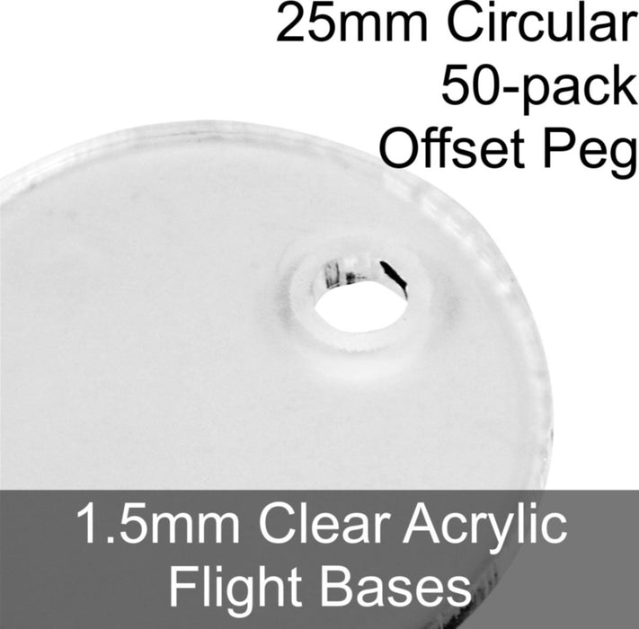 Flight Bases, Circular, 25mm (Offset Peg), 1.5mm Clear (50)-Flight Stands-LITKO Game Accessories